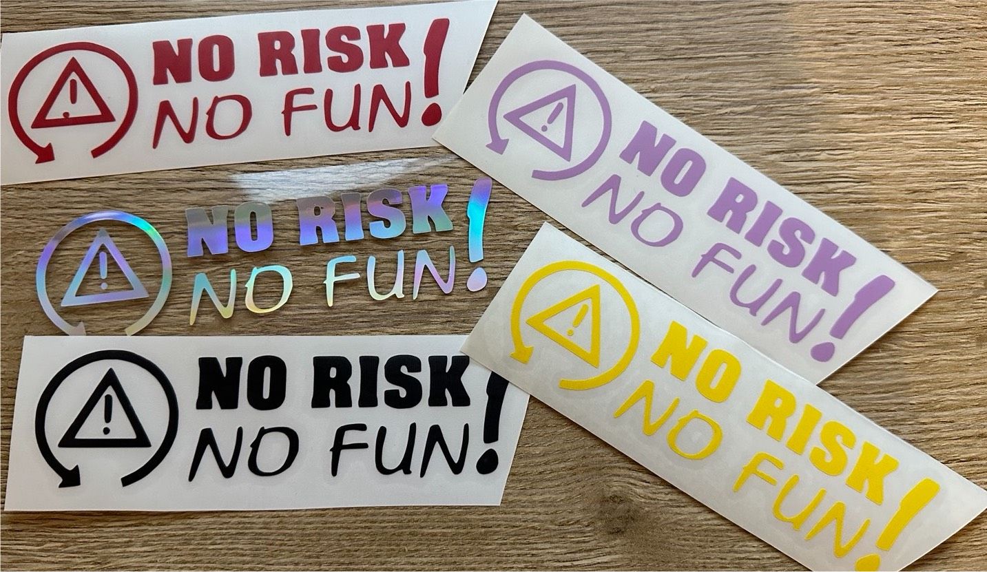 Aufkleber / Sticker - no Risk - no Fun