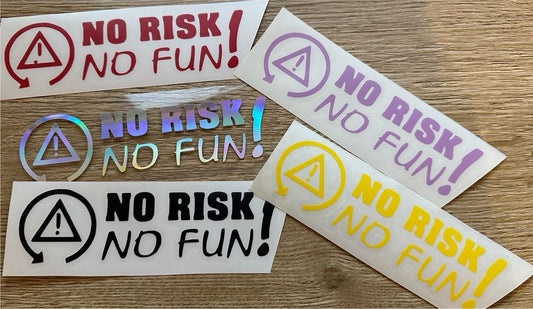 Aufkleber / Sticker - no Risk - no Fun