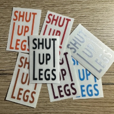 2 x Aufkleber / Sticker - Shut up Legs - Grösse S